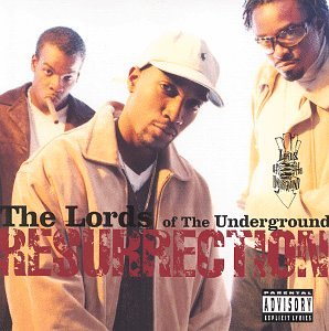 Lords of the Underground - Resurrection