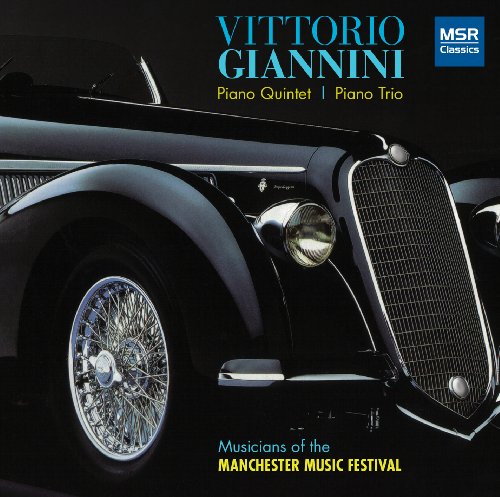 Giannini , Vittorio - Piano Quintet / Piano Trio (Musicians Of The Manchester Music Festival)