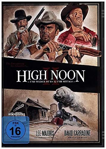 Lee Majors, David Carradine, J.A. Preston, Michael Pataki, Katherine Cannon, Jerry Jameson, Lee Majors, David Carradine - High Noon II - Und wieder ist es 12 Uhr Mittags