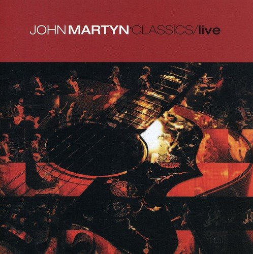 Martyn , John - Classics/Live