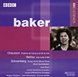 Baker , Janet - Chausson: Poeme De L'Amour Et De La Mer / Berlioz: Les Nuits D'Ete / Schoenberg: Song Of The Wood Dove (Gurrelieder) (Svetlanov, Giulini, Del Mar)