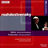 Rozhdestvensky , Gennadi - Berlioz: Symphonie Fantastique / Tchaikovsky: Francesca Da Rimini