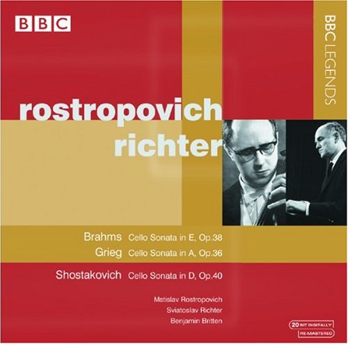 Rostropovich , Mstislav & Richter , Sviatoslav - Brahms: Cello Sonata, Op. 38 / Grieg: Cello Sonata, Op. 36 / Shostakovich: Cello Sonata, Op. 40 (Rostropovich, Richter, Britten)