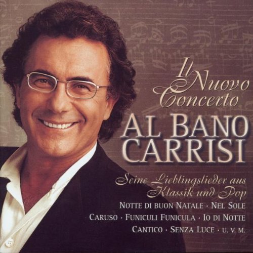 Carrisi , Al Bano - Il Nuovo Concerto