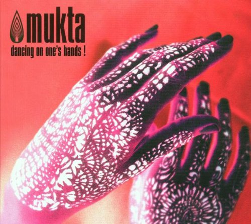 Mukta - Dancing on One's Hands