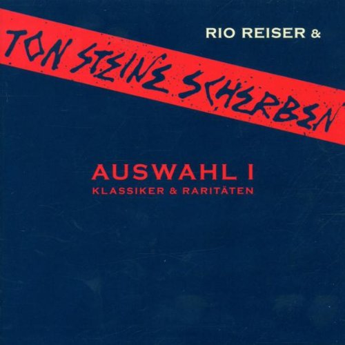 Ton Steine Scherben - Auswahl 1 - Klassiker & Raritäten (Jubiläumsausgabe 30 Jahre Scherben)