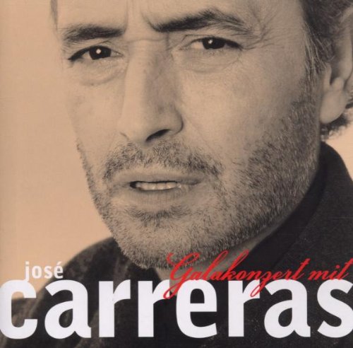 Carreras , Jose - Galakonzert mit Jose Carreras