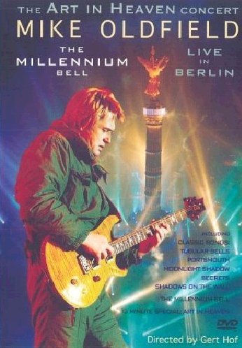 Oldfield , Mike - Millennium Bell - Live in Berlin