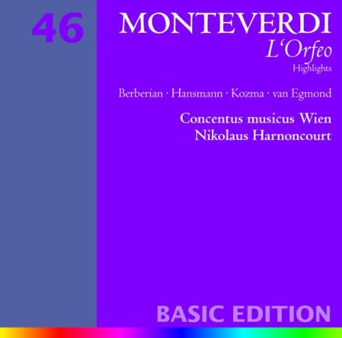 Monteverdi , Claudio - L'Orfeo (Highlights) (Berberian, Hansmann, Kozma, van Egmond, Harnoncourt) (Basic Edition 46)