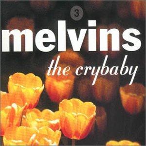 Melvins - Crybaby