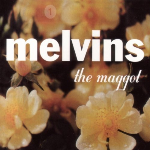 Melvins - The Maggot (Reissue)