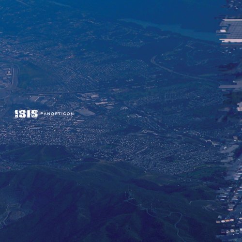 Isis - Panopticon (Remaster)