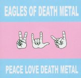 Eagles of Death Metal - Heart on (Special Edition)