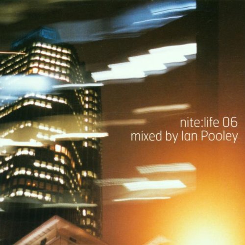 Sampler - Nite:Life 06 (mixed by Ian Pooley)