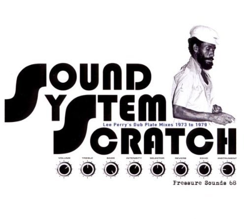 Lee and the Upsetters Perry - Sound System Scratch