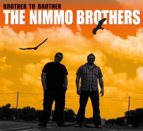 the Nimmo Brothers - Brother to Brother