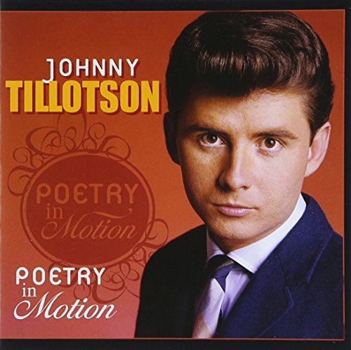 Tillotson , Johnny - Poetry in Motion