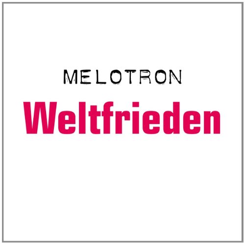 Melotron - Weltfrieden (Limited Edition)