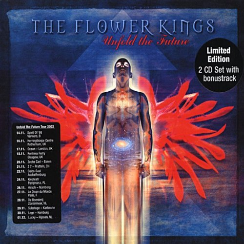 the Flower Kings - Unfold the Future/Ltd.
