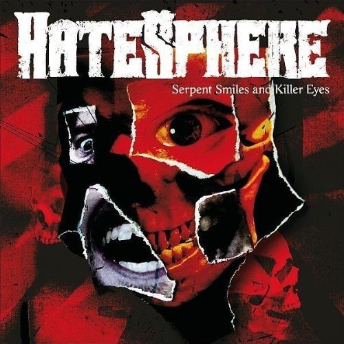 Hatesphere - Serpent Smiles and Killer Eyes