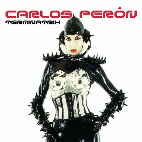 Carlos Peron - Terminatrix (CD + DVD)