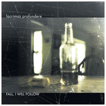 Lacrimas Profundere - Fall, I Will Follow