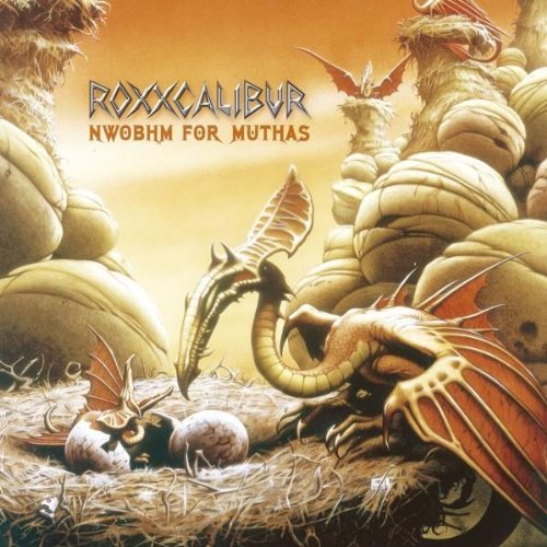 Roxxcalibur - NWOBHM For Muthas