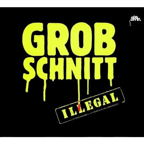 Grobschnitt - Illegal