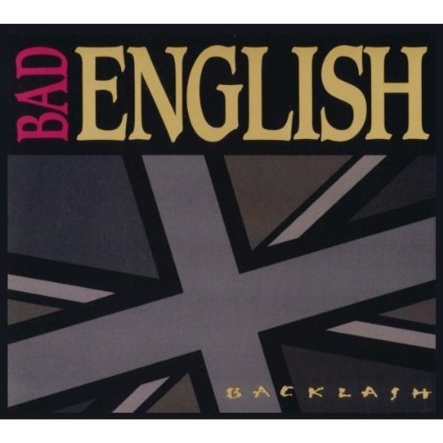 Bad English - Backlash
