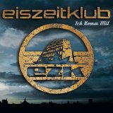 Eiszeitklub - Ich Komm mit (Maxi) (Pocket CD)
