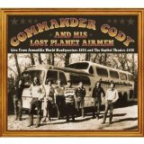 Commander Cody and His Lost Planet Airmen - Deep in the Heart of Texas