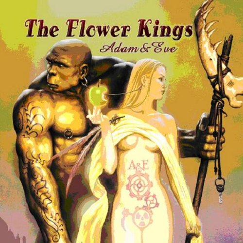 Flower Kings , The - Adam & Eve