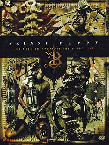 Skinny Puppy - The Greater Wrong Of The Right Live