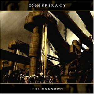 Conspiracy - The unknown