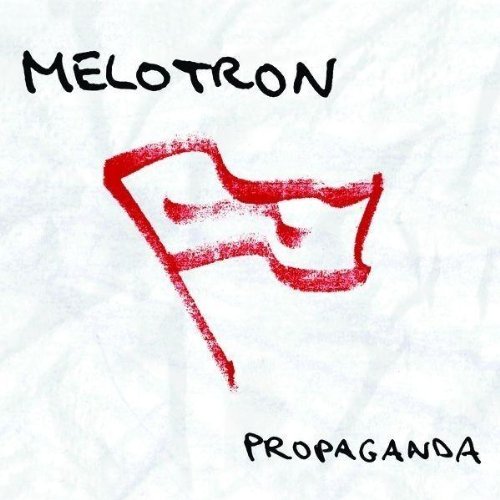 Melotron - Propaganda