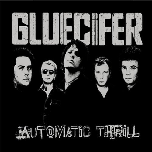 Gluecifer - Automatic thrill