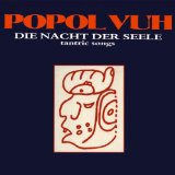 Popuhl Vuh - Das Hohelied Salomos (Remastered + Expanded)