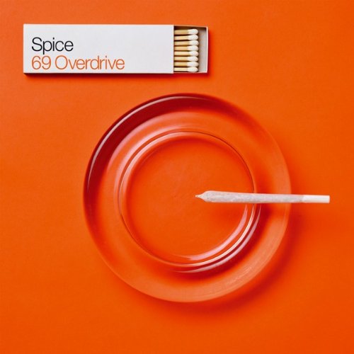 Spice - 69 overdrive