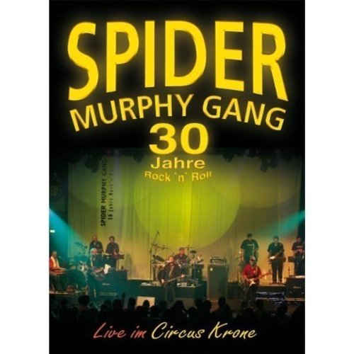  - Spider Murphy Gang - 30 Jahre Rock 'n' Roll [2 DVDs]