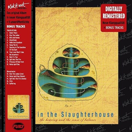 Fury in the Slaughterhouse - The Hearing and the Sense of Balance/Remastered
