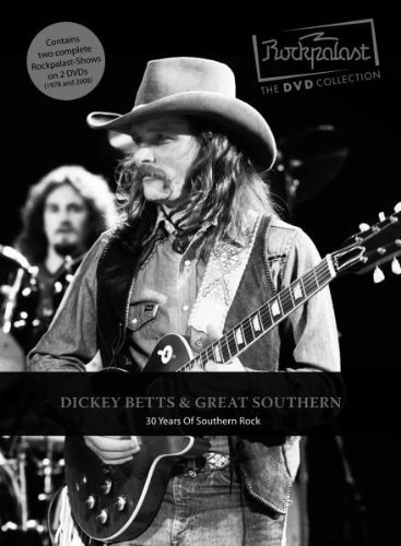 Betts , Dickey & Great Southern - Dickey Betts & Great Southern - Rockpalast: 30 Years Of Southern Rock (2 DVDs)