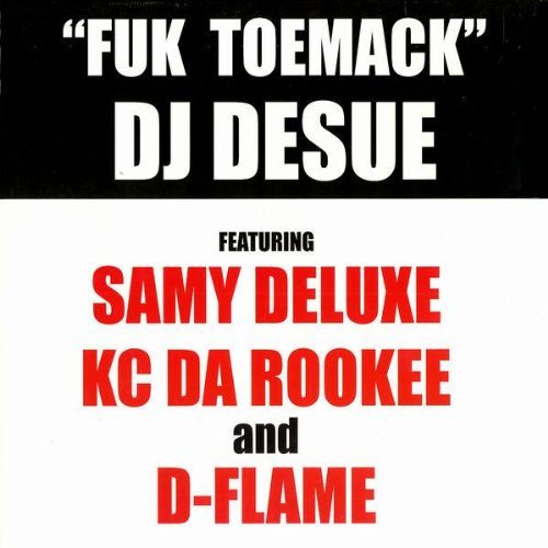 DJ Desue - Fuk Toemack (Maxi)