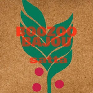 Boozoo Bajou - Satta