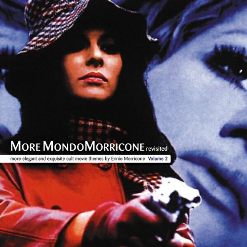 Morricone , Ennio - More Mondo Morricone Revisited (Vol. 2)