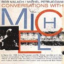 Malach , Bob / Petrucciani , Michel - Conversations With Michel