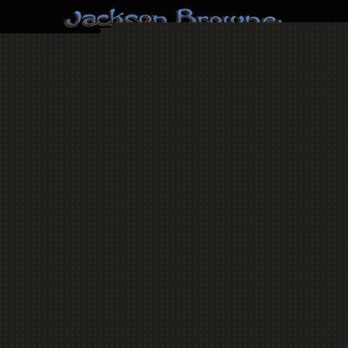 Jackson Browne - Late for the Sky