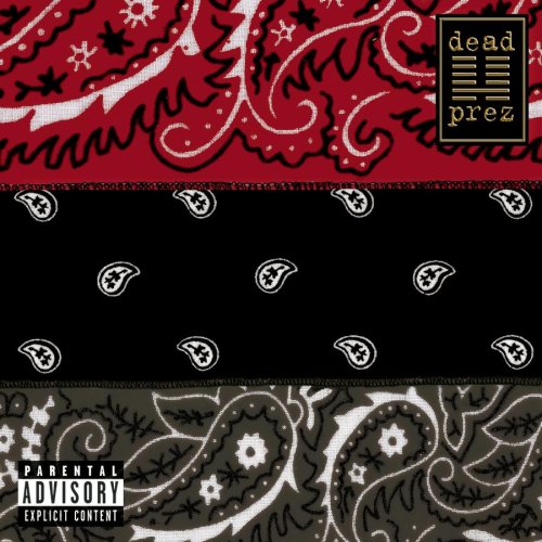 Dead Prez - Rbg:Revolutionary But Gangsta