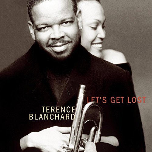 Blanchard , Terence - LETS GET LOST