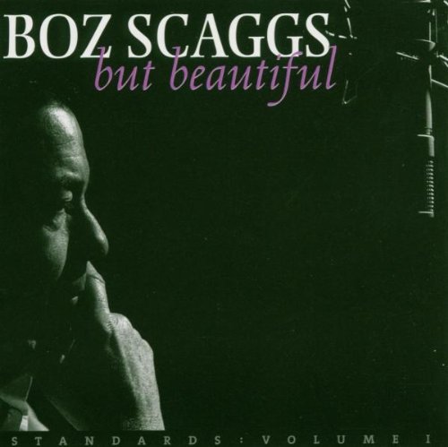 Boz Scaggs - But Beautiful