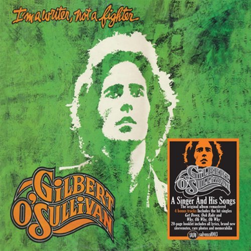 Gilbert O'Sullivan - I'M a Writer,Not a Fighter (Rem+Bonustracks)